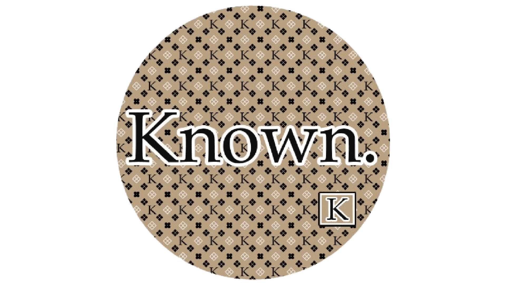 KNOWN