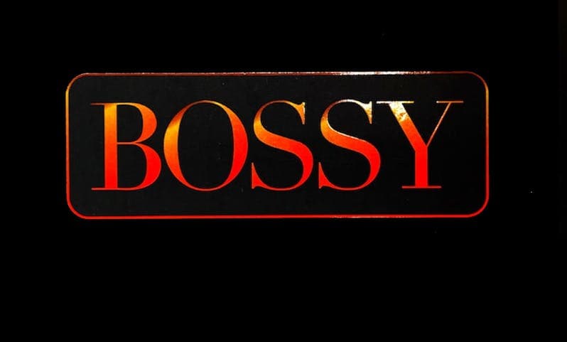 Bossy