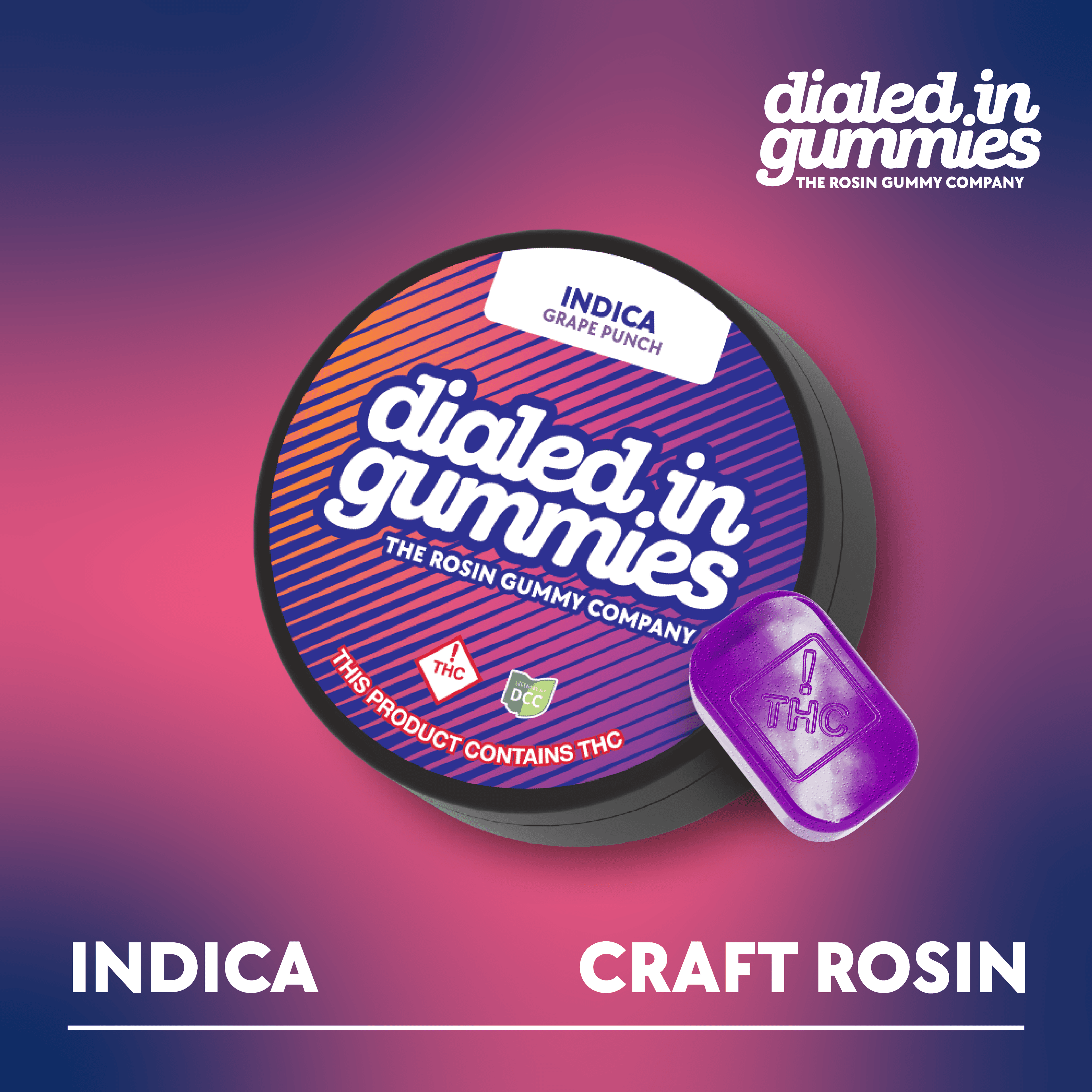Dialed In Gummies 100mg - Grape Punch - Indica Rosin Gummies (10pk)
