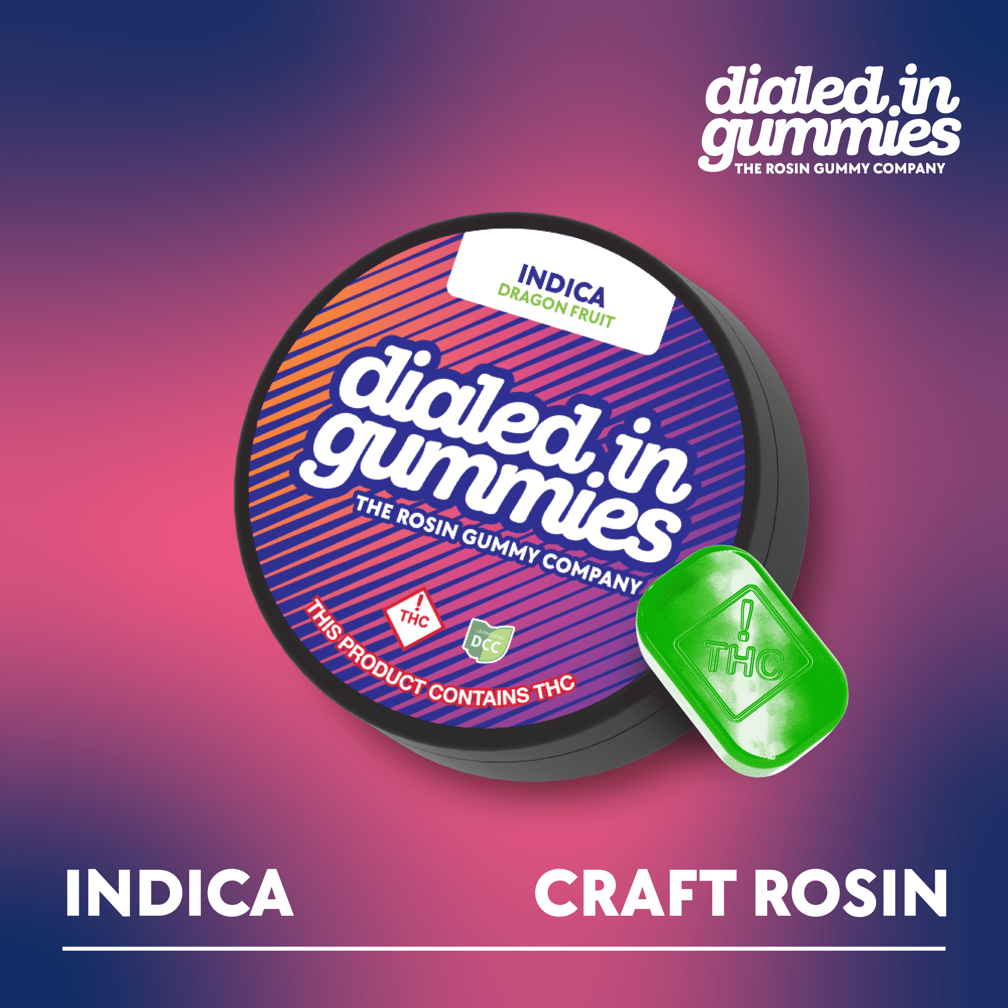 Dialed In Gummies 100mg - Dragonfruit - Rosin Gummies (10pk)