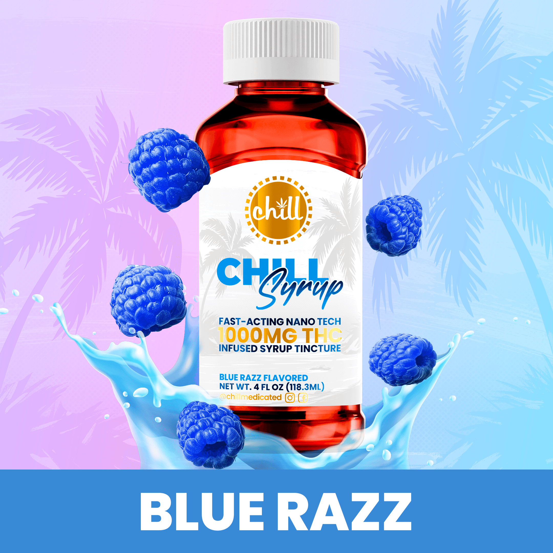 Chill Medicated Blue Razz | 1000mg THC Syrup
