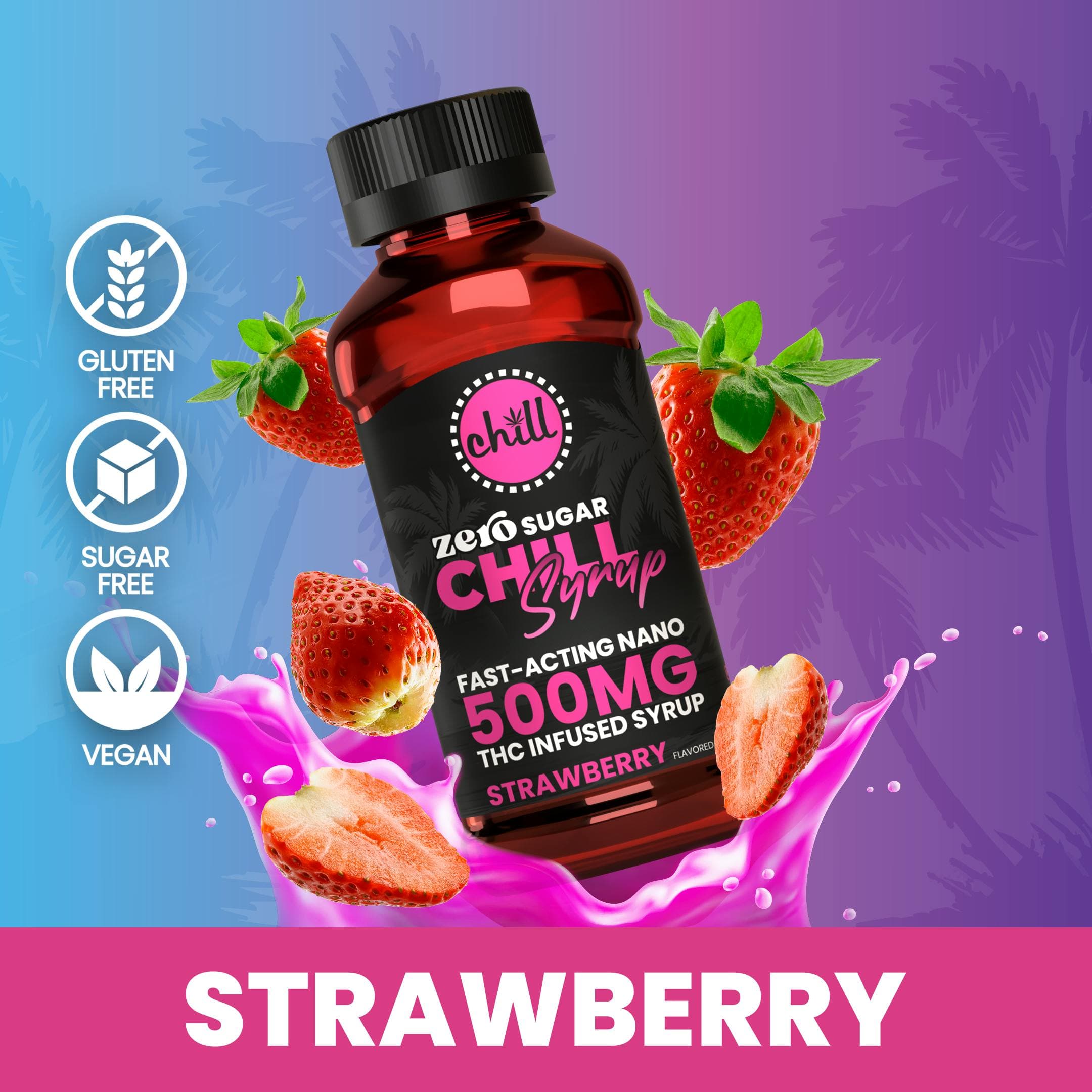 Chill Medicated Strawberry | 500mg THC Syrup Tincture