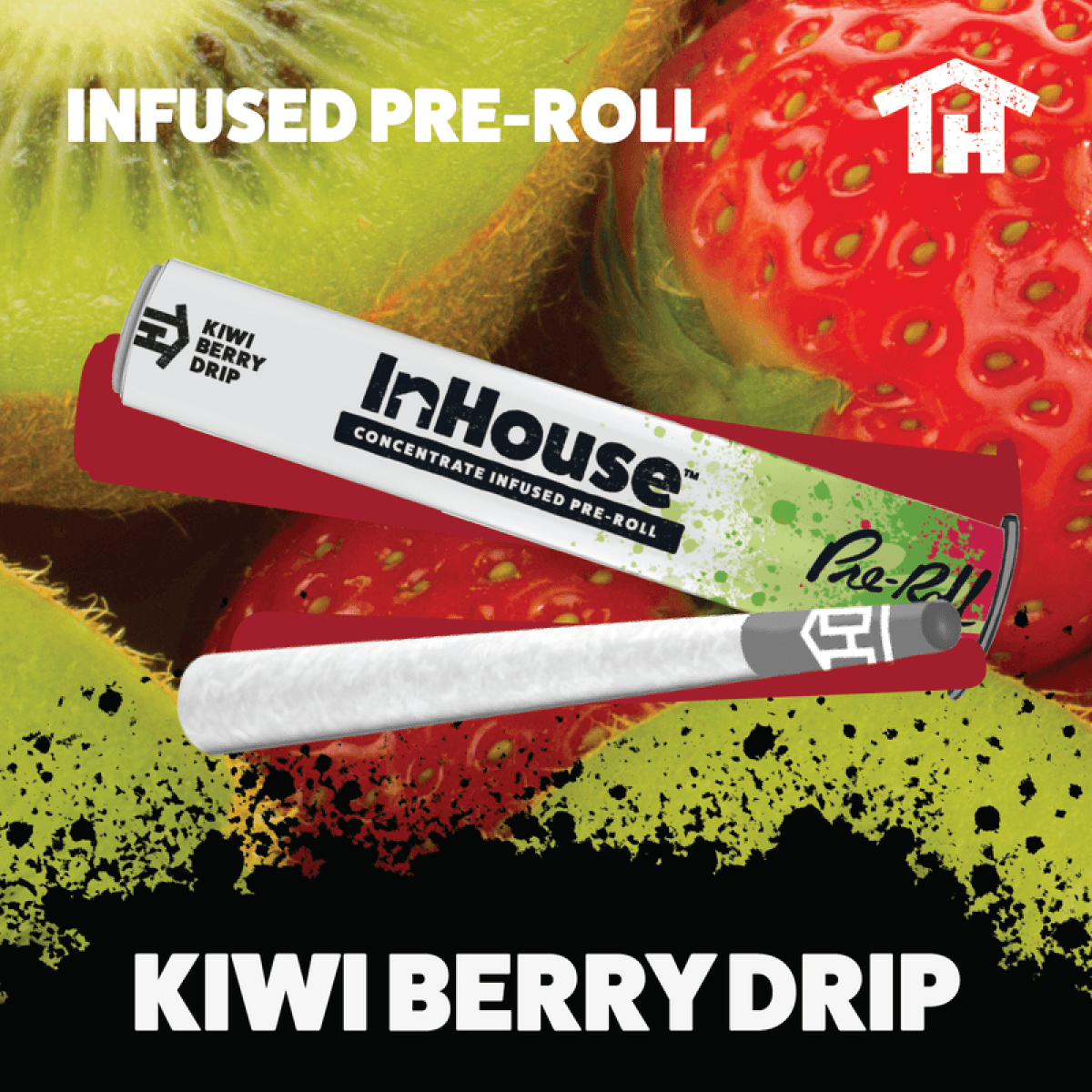 InHouse Kiwi Berry Drip | Infused Preroll | 0.75g