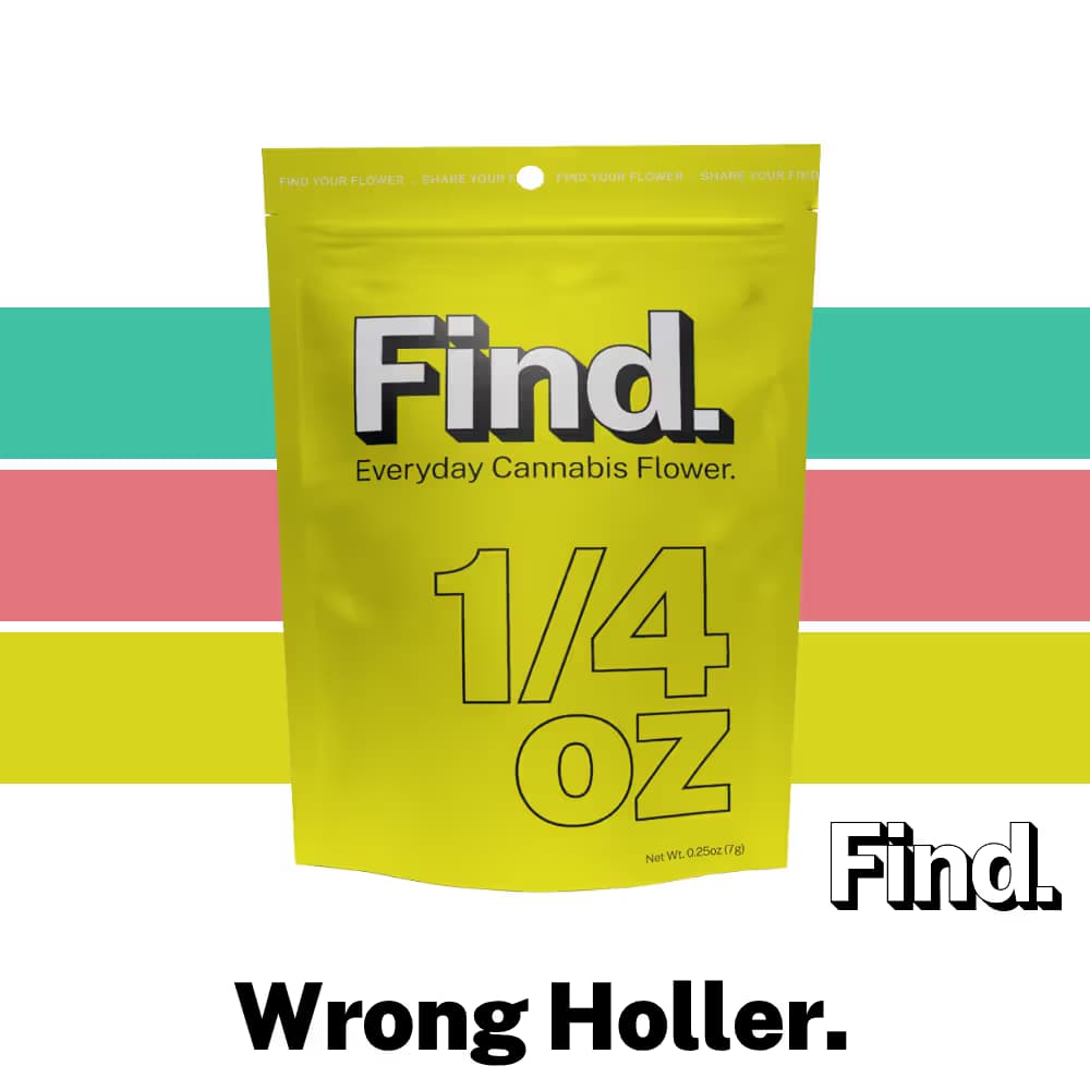 Find. Wrong Holler