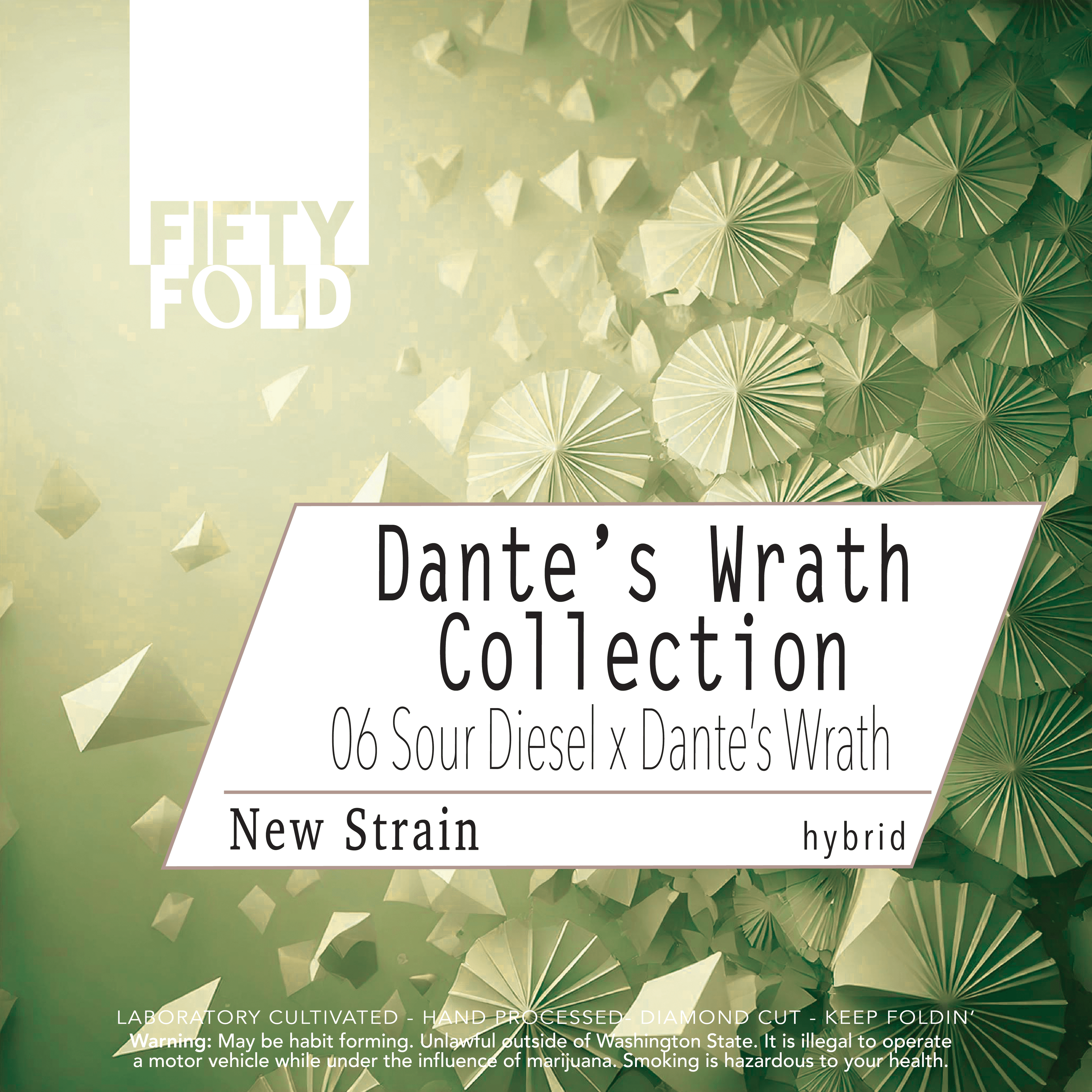 Fifty Fold '06 Sour Diesel x Dante's Wrath