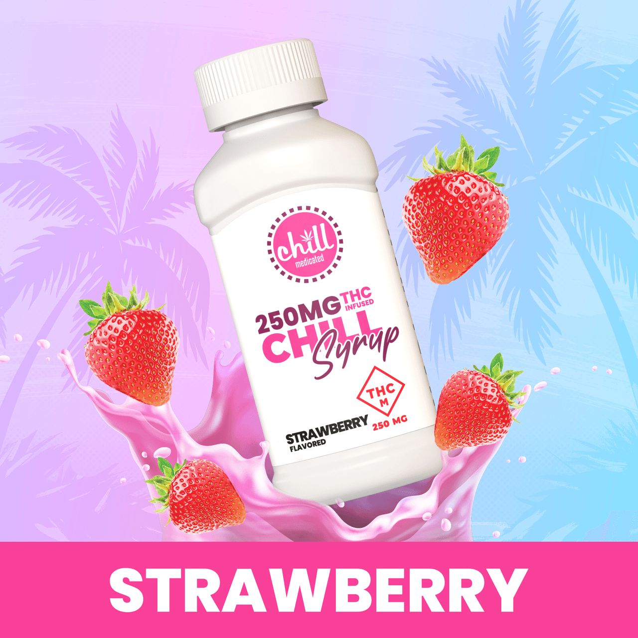 Chill Medicated Infused Syrup | Strawberry | 250mg | 120ml