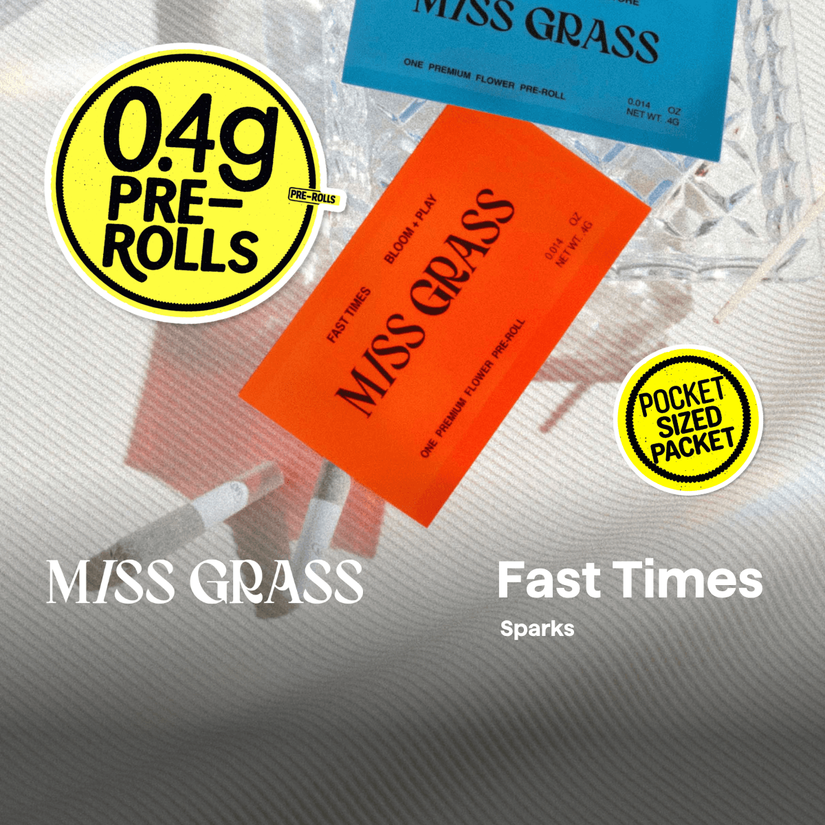 Miss Grass Fast Times | Pre-Roll Sparks (1ct)