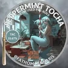Fathom Peppermint Tocha Preroll | Infused