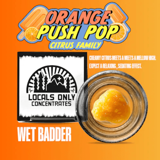 Locals Only Concentrates Orange Push Pop 1g Wet Badder