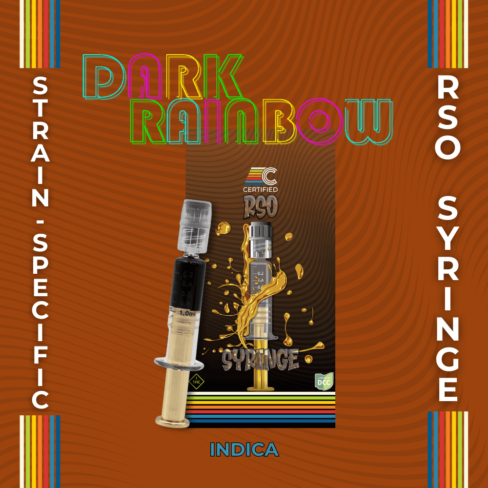 CERTIFIED Dark Rainbow RSO Syringe - 1g Full Spectrum Concentrates