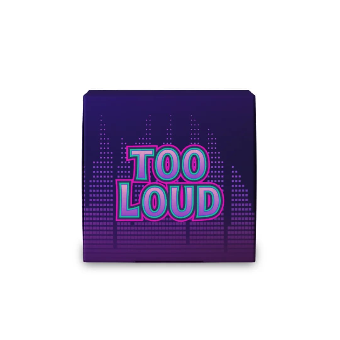 Too Loud Elevated Tune
