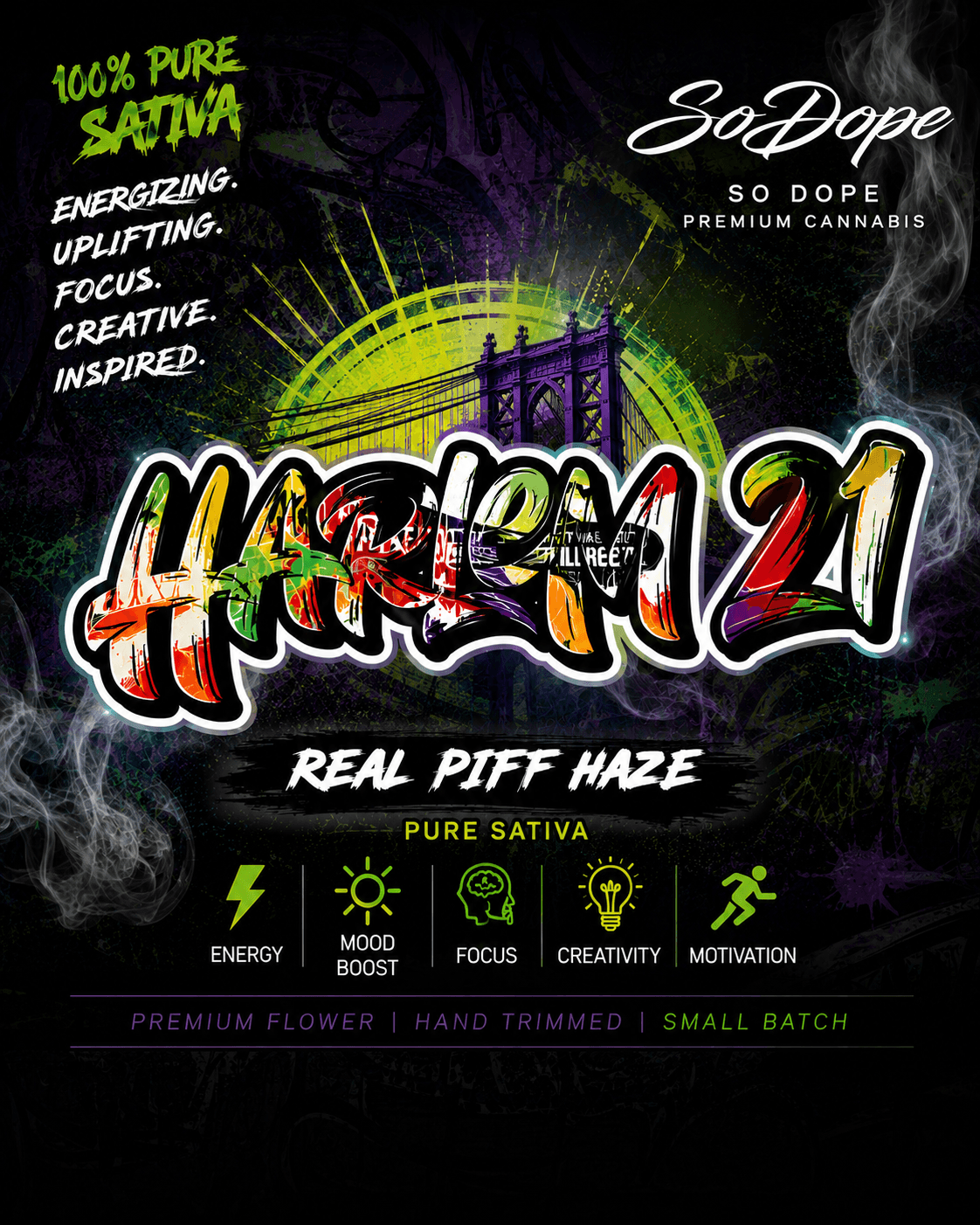 So Dope So Dope | Flower | Harlem 21