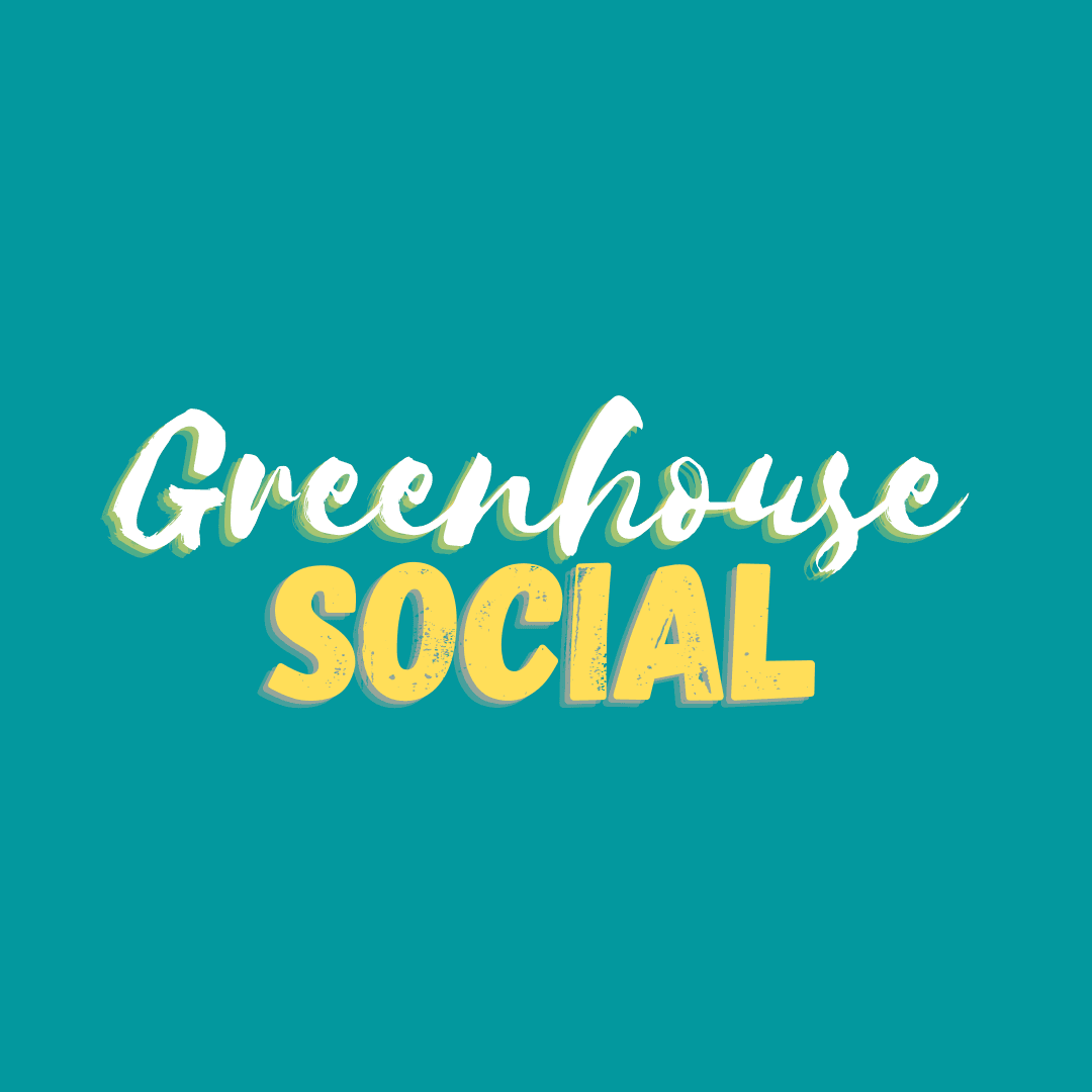 Green House Social
